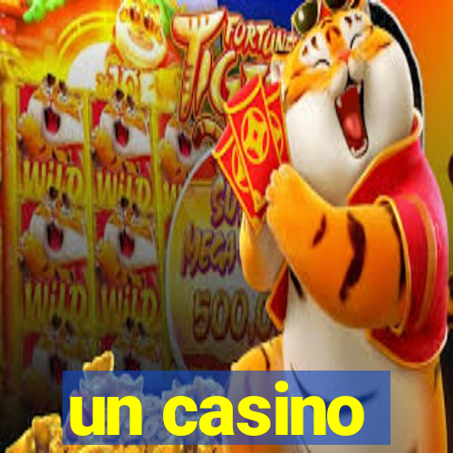 un casino