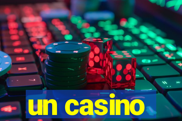 un casino