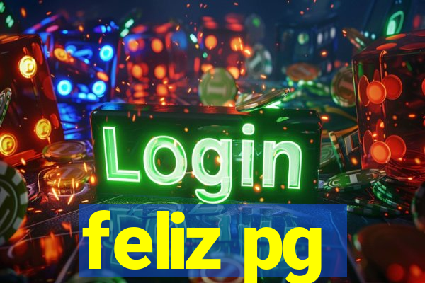 feliz pg