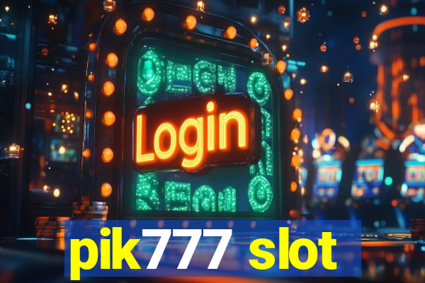 pik777 slot