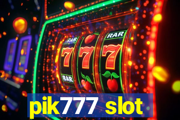 pik777 slot