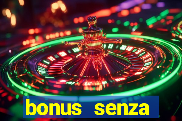 bonus senza deposito star casino