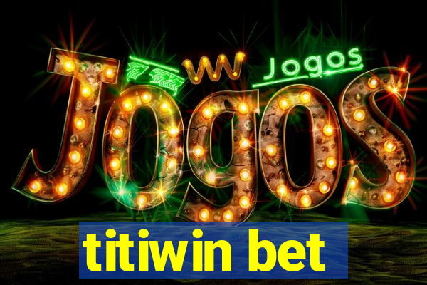 titiwin bet