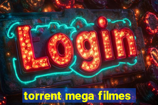 torrent mega filmes