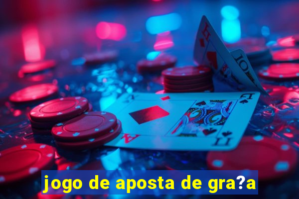 jogo de aposta de gra?a