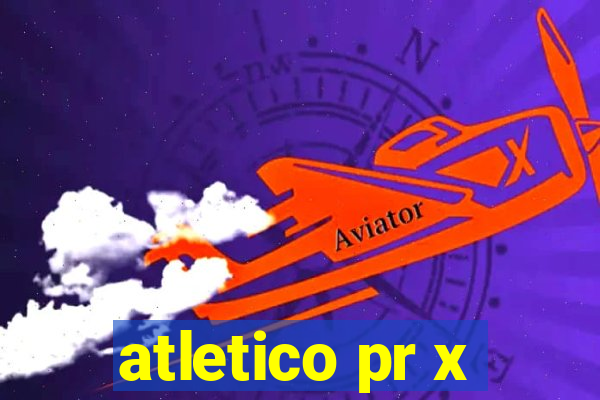 atletico pr x