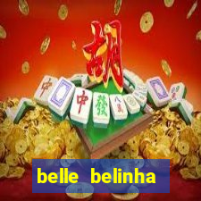 belle belinha privacy nude