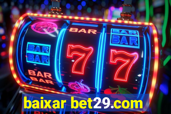 baixar bet29.com