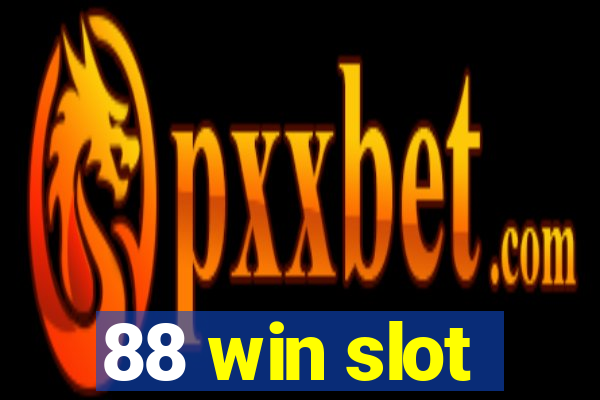 88 win slot