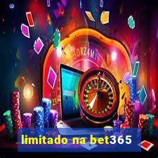 limitado na bet365