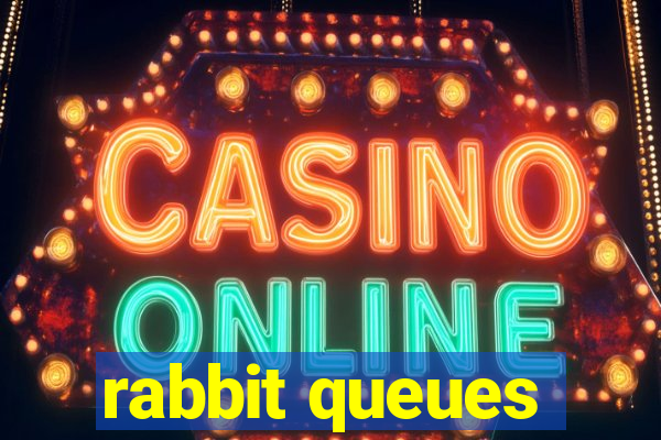 rabbit queues