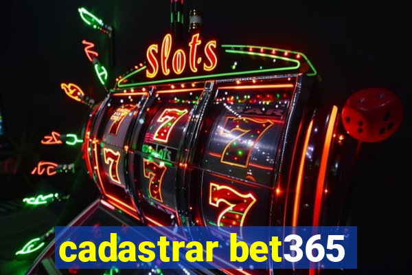 cadastrar bet365