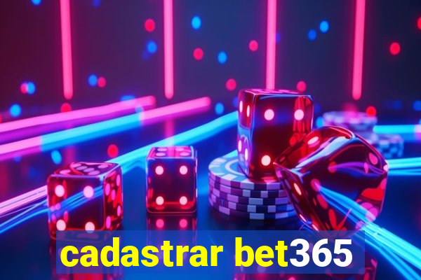 cadastrar bet365