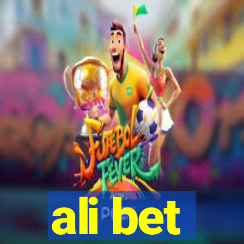 ali bet