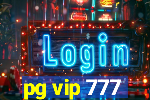 pg vip 777