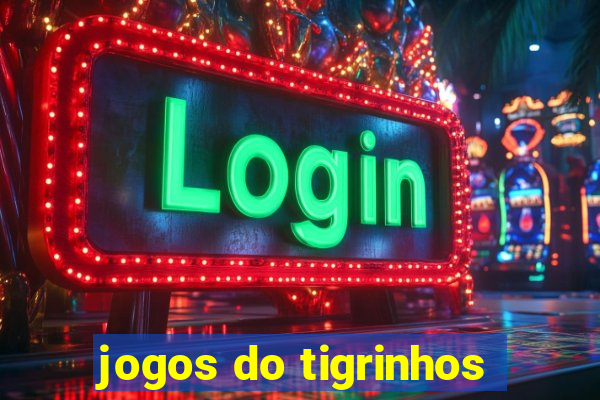 jogos do tigrinhos