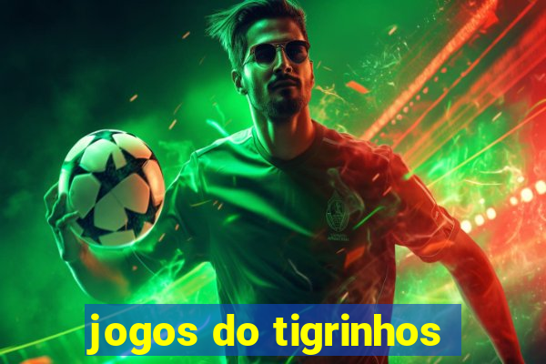 jogos do tigrinhos