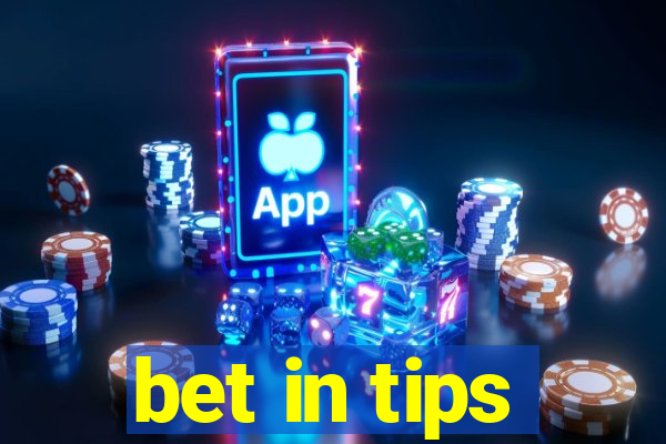 bet in tips