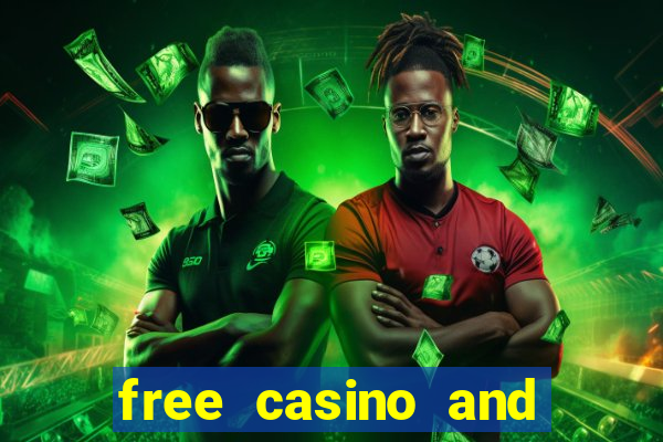 free casino and slot games