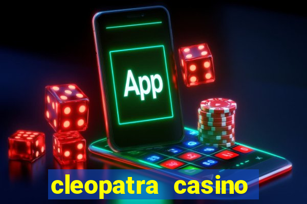 cleopatra casino slot game free