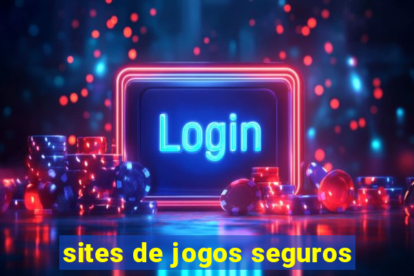 sites de jogos seguros