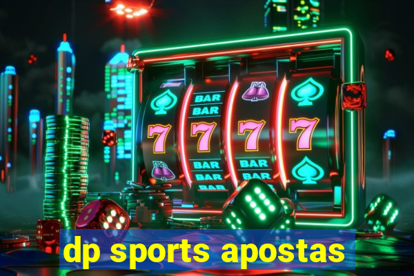 dp sports apostas