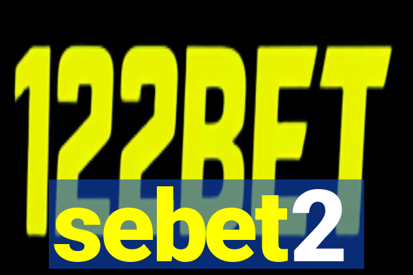 sebet2