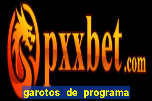 garotos de programa de porto seguro