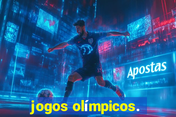 jogos olímpicos.