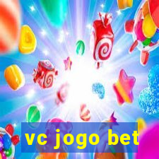 vc jogo bet