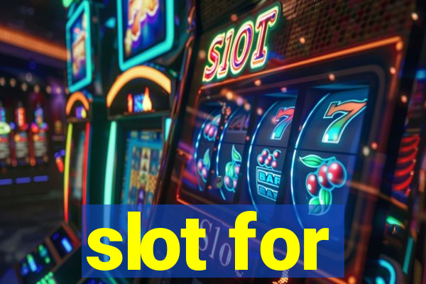 slot for