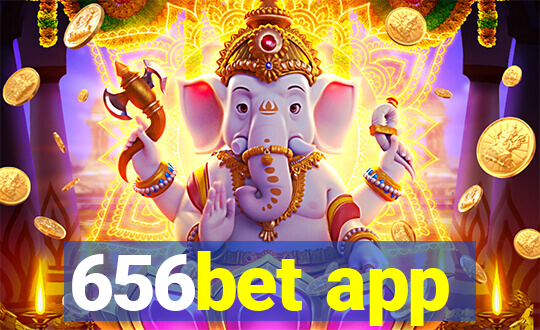 656bet app