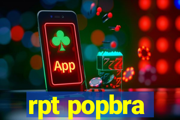 rpt popbra