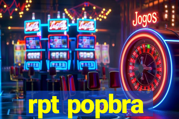 rpt popbra