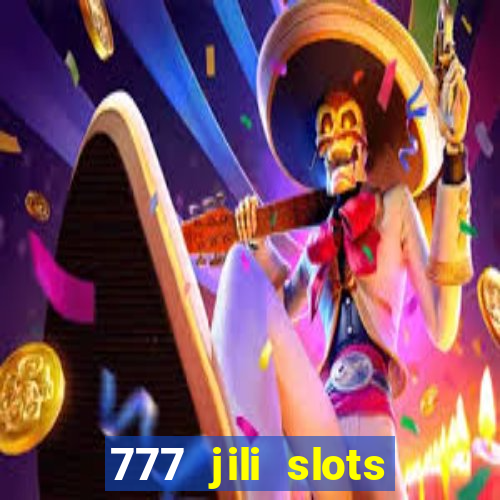 777 jili slots wild access