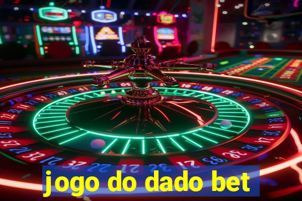 jogo do dado bet