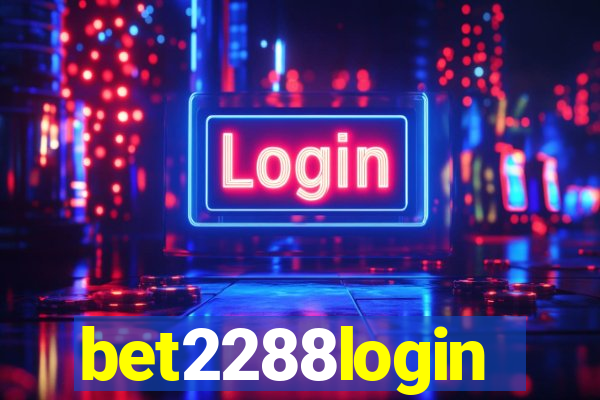 bet2288login