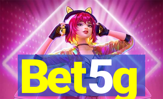 Bet5g