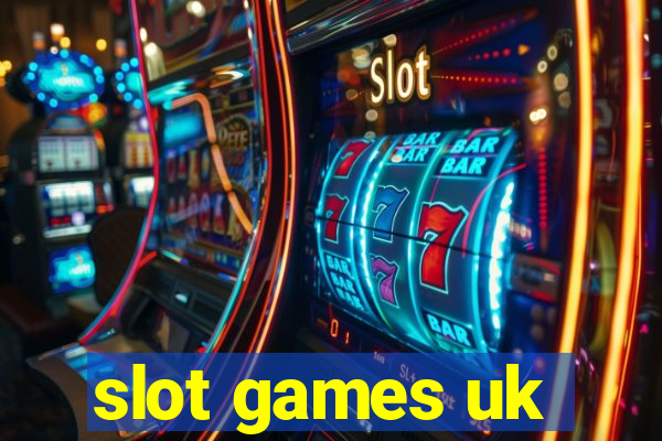 slot games uk