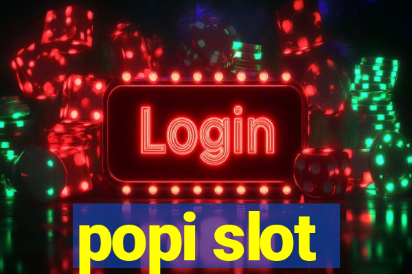 popi slot