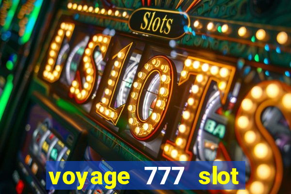 voyage 777 slot crash games