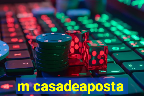 m casadeaposta