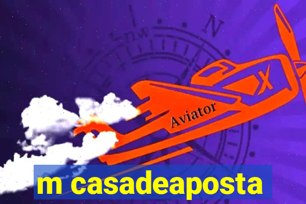 m casadeaposta