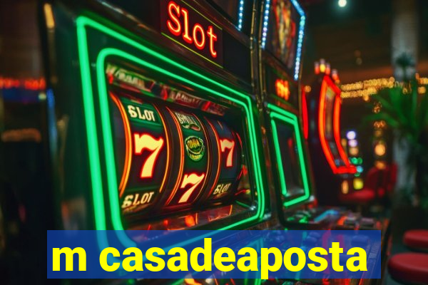 m casadeaposta