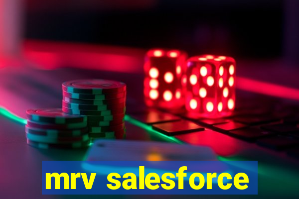 mrv salesforce