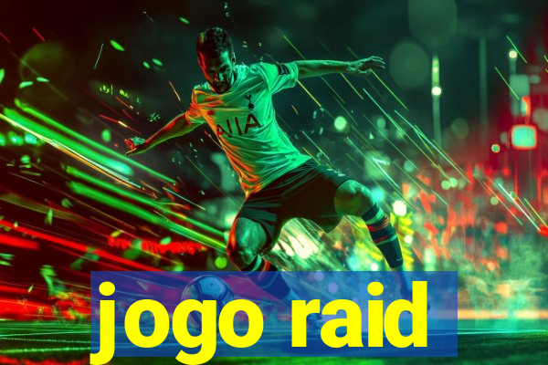 jogo raid