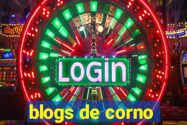 blogs de corno