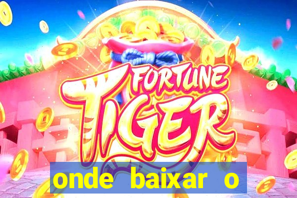 onde baixar o fortune tiger