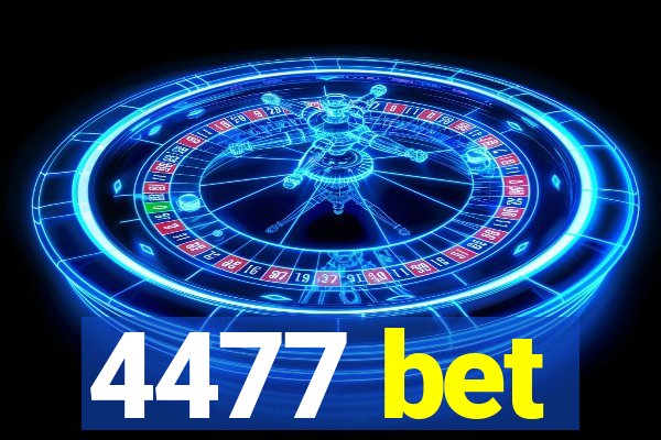 4477 bet