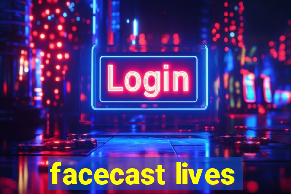 facecast lives